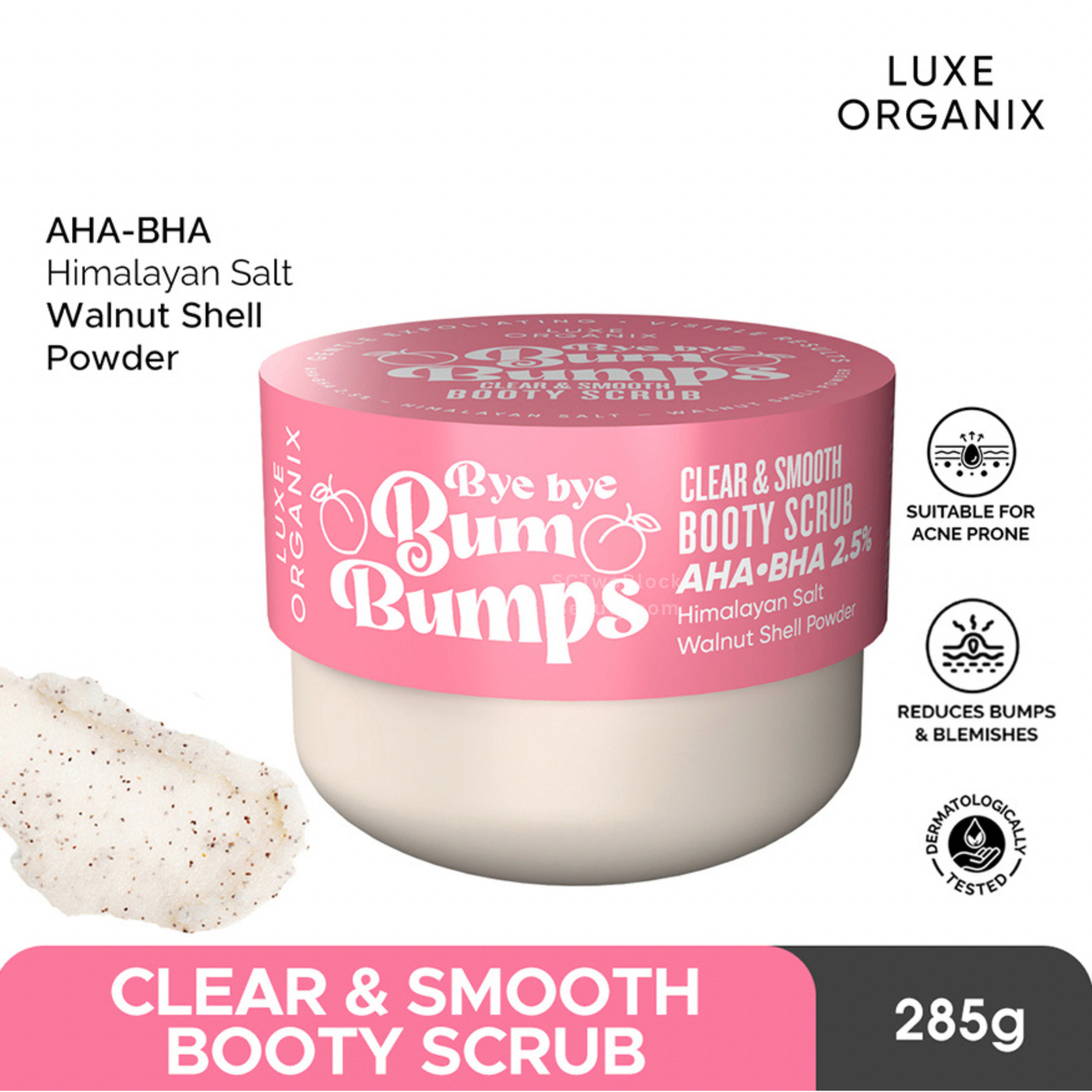Luxe Organix Bye Bye Bum Bumps Clear & Smooth Booty Scrub 285g